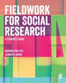 Fieldwork for Social Research : A Student's Guide