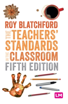 The Teachers' Standards in the Classroom