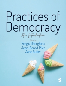 Practices of Democracy : An Introduction