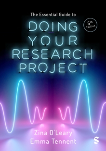 The Essential Guide to Doing Your Research Project