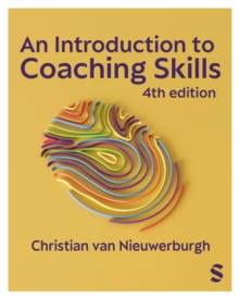 An Introduction to Coaching Skills : A Practical Guide