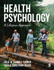 Health Psychology : A Lifespan Approach