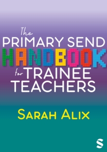 The Primary SEND Handbook for Trainee Teachers