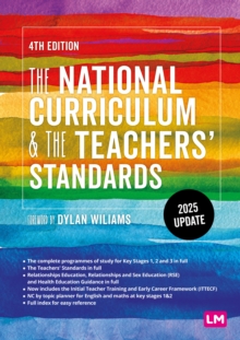The National Curriculum and the Teachers' Standards