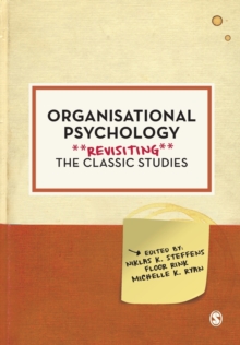 Organisational Psychology : Revisiting the Classic Studies