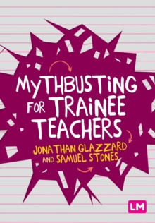 Mythbusting for Trainee Teachers