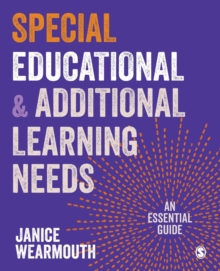 Special Educational and Additional Learning Needs : An Essential Guide