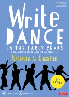 Write Dance in the Early Years : A Pre-Writing Programme for Children 3 to 5