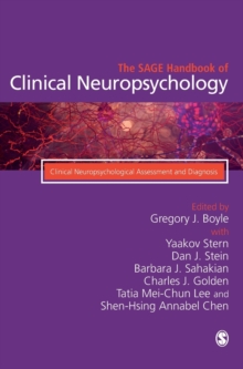 The SAGE Handbook of Clinical Neuropsychology : Clinical Neuropsychological Assessment and Diagnosis