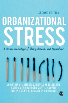 Organizational Stress : A Review and Critique of Theory, Research, and Applications