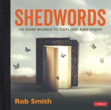 Shedwords 100 words to explore : 100 rare words to explore and enjoy