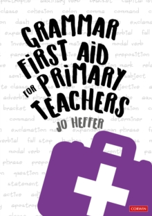 Grammar First Aid for Primary Teachers, Hardback Book Grammar First Aid for Primary Teachers, Hardback Book