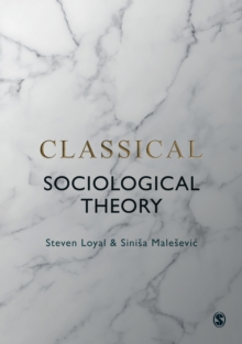 Classical Sociological Theory