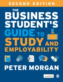 The Business Student's Guide to Study and Employability