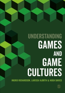 Understanding Games and Game Cultures