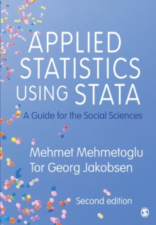 Applied Statistics Using Stata : A Guide for the Social Sciences