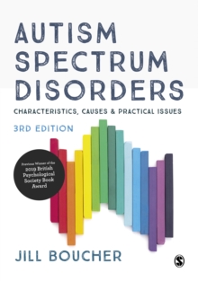 Autism Spectrum Disorders : Characteristics, Causes and Practical Issues