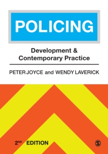 Policing : Development and Contemporary Practice