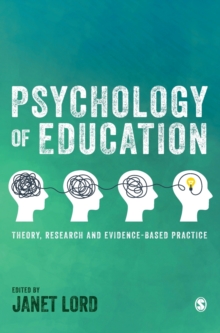 Psychology of Education : Theory, Research and Evidence-Based Practice