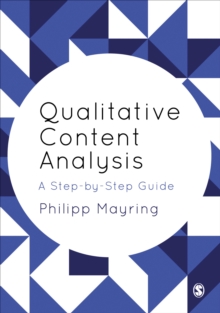 Qualitative Content Analysis : A Step-by-Step Guide