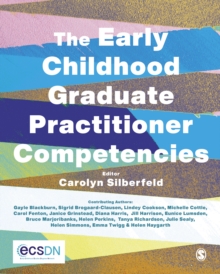 The Early Childhood Graduate Practitioner Competencies : A Guide for Professional Practice