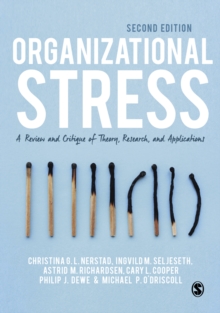 Organizational Stress : A Review and Critique of Theory, Research, and Applications