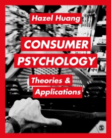 Consumer Psychology : Theories & Applications