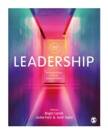 Leadership : Contemporary Critical Perspectives