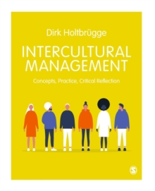 Intercultural Management : Concepts, Practice, Critical Reflection