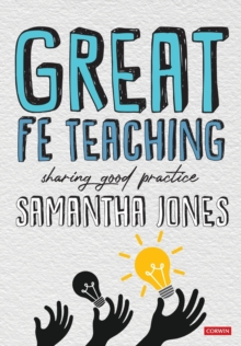 Great FE Teaching : Sharing good practice