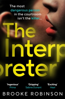 The Interpreter : The most dangerous person in the courtroom isn t the killer