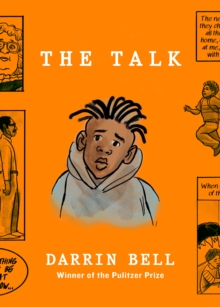 The Talk : From the Pulitzer Prize-winning graphic novelist