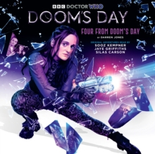 Doctor Who: Four from Doom's Day : Doom's Day Audio Original