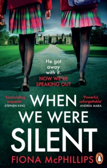 When We Were Silent : A gripping and addictive feminist dark academia thriller