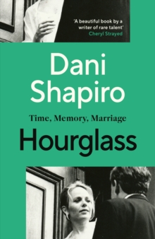 Hourglass : Time, Memory, Marriage