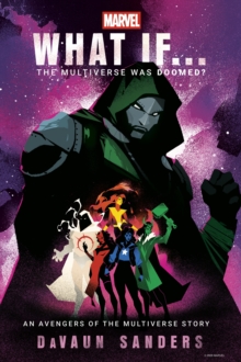 Marvel: What If...The Multiverse Was Doomed?