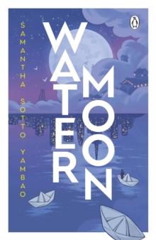 Water Moon : The Sunday Times Bestselling Romantic Fantasy Novel That Takes You On A Magical And Healing Adventure