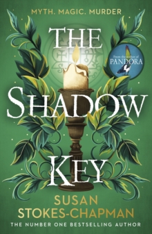 The Shadow Key : The gripping new gothic novel from the author of Pandora