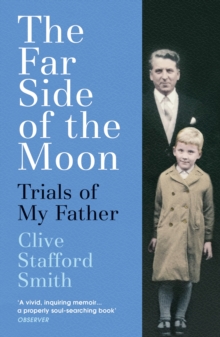 The Far Side Of The Moon : Trials Of My Father