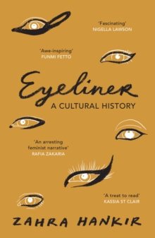 Eyeliner : A Cultural History