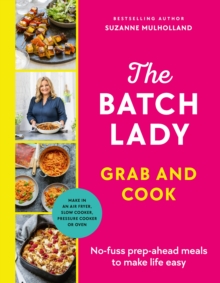 The Batch Lady Grab and Cook : The number one bestseller