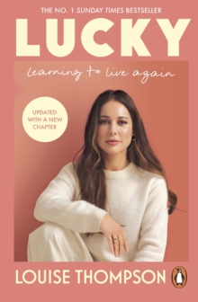 Lucky : Learning to live again