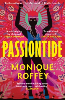 Passiontide : The electrifying new novel from the author of The Mermaid of Black Conch