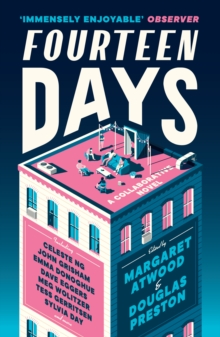 Fourteen Days : An irresistibly propulsive novel from a star-studded cast of writers