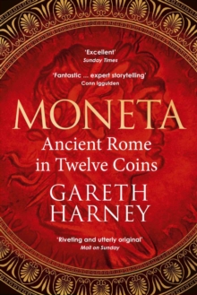 Vintage Publishing Moneta , Ancient Rome In Twelve Coins
