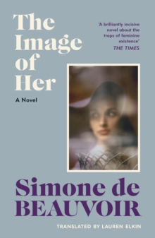 Vintage Publishing Image Of Her , The Rediscovered Novel From The Iconic Author Of The Inseparables
