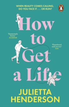 How to Get a Life : The funny and feel-good second-chance novel from the Richard and Judy Book Club author