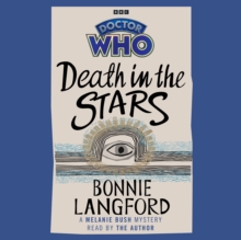 Doctor Who: Death in the Stars : A Melanie Bush Mystery