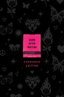 Burn After Writing : EXPANDED EDITION