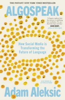 Algospeak : How Social Media is Transforming the Future of Language